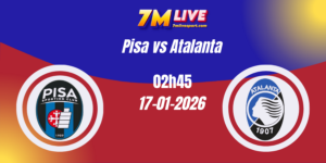 Nhận định Kèo Nhà Cái - Pisa vs Atalanta 17/01/2026 11 Nhận định Kèo Nhà Cái - Pisa vs Atalanta 17/01/2026