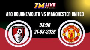 Nhận định AFC Bournemouth vs Manchester United 03h00 Ngày 21/03/2026 16 Nhận định AFC Bournemouth vs Manchester United 03h00 Ngày 21/03/2026