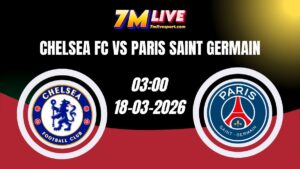 Nhận định Chelsea vs Paris Saint Germain 03h00 Ngày 18/03/2026 8 Nhận định Chelsea vs Paris Saint Germain